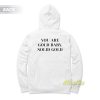 You Are Gold Baby Solid Gold Hoodie