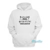 You Down With PPE Soap Yeah You Know Me Hoodie