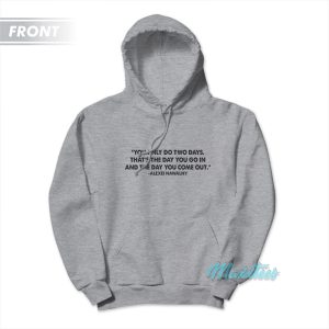 You Only Do Two Days Alexei Navalny Fuck Putin Hoodie