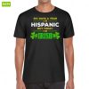 364 Days A Year I’m Hispanic But Today I’m Irish Shirt