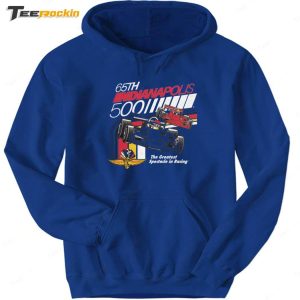 65th Indianapolis 500 The Greatest Spectacle In Racing Shirt 5 65th Indianapolis 500 The Greatest Spectacle In Racing Shirt 6