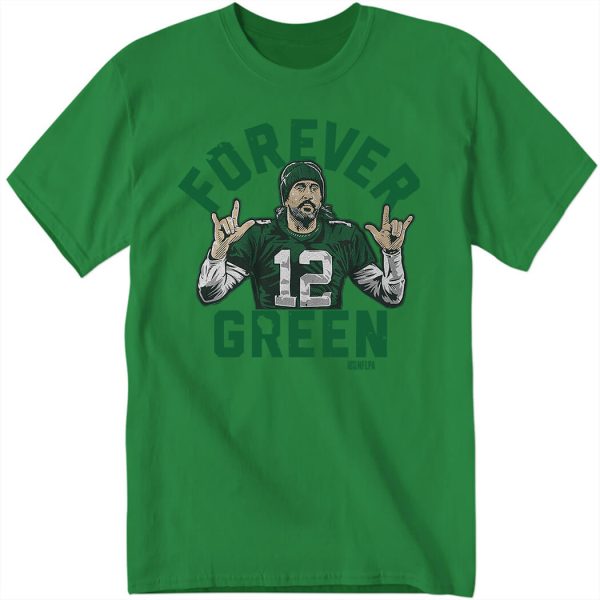 Aaron Rodgers Forever Green Sweatshirt