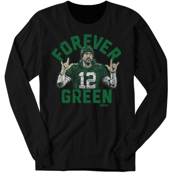 Aaron Rodgers Forever Green Sweatshirt