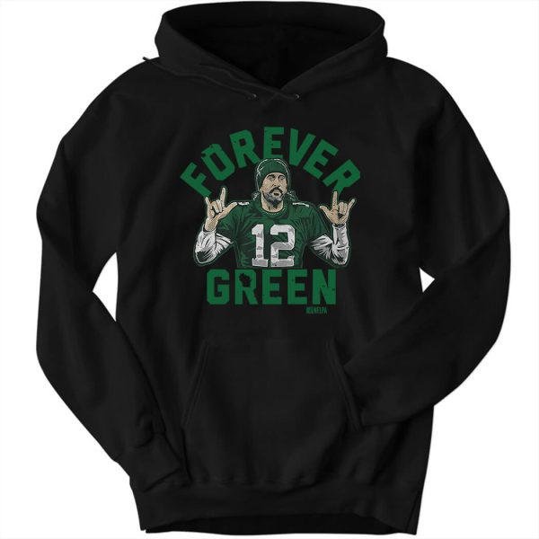 Aaron Rodgers Forever Green Sweatshirt