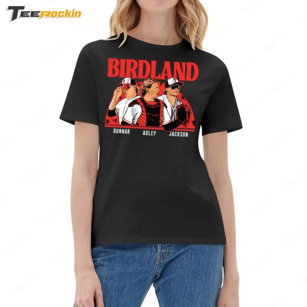 Adley Rutschman Gunnar Henderson And Jackson Holliday Birdland Shirt