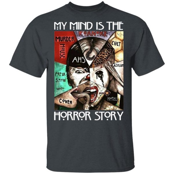 American Horror Story My Mind Is The Horror Story T-Shirts