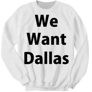 Anthony Edwards We Want Dallas Shirt 5