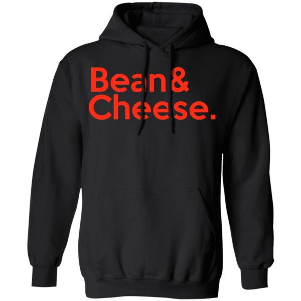 Bean & Cheese Shirt