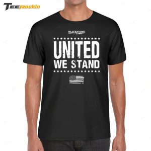 Blackstone Labs United We Stand Shirt 1