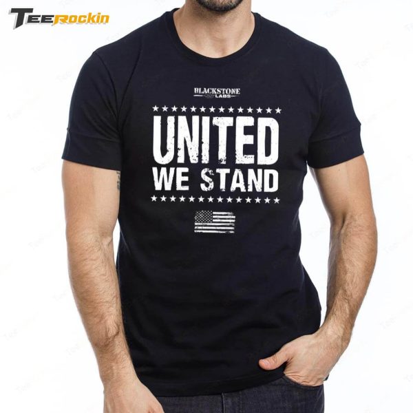 Blackstone Labs United We Stand Shirt