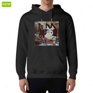 Bluey Pedophiles Arent People Ladies Boyfriend Shirt 6