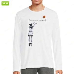 Caitlin Clark This Was Never A Long Shot Shirt 3 Caitlin Clark This Was Never A Long Shot Shirt 4