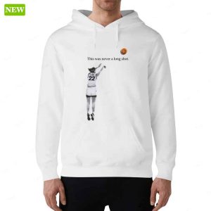 Caitlin Clark This Was Never A Long Shot Shirt 5 Caitlin Clark This Was Never A Long Shot Shirt 6