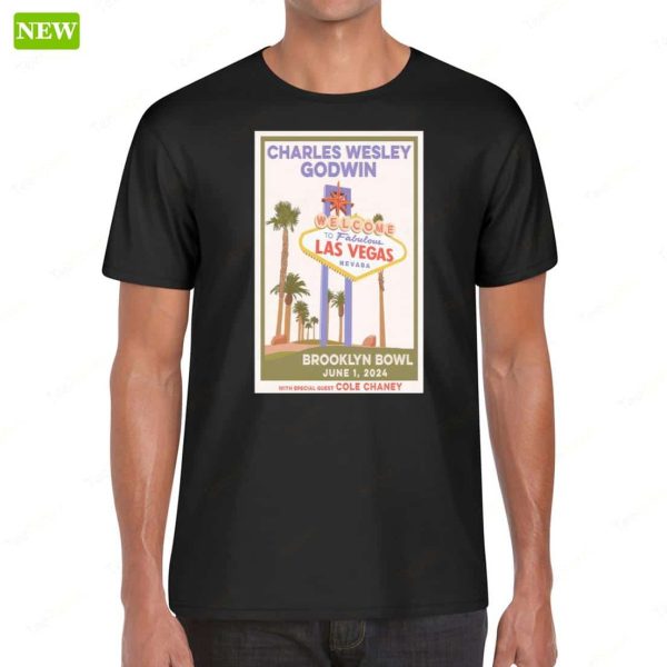 Charles Wesley Godwin June 1 2024 Brooklyn Bowl Las Vegas Shirt