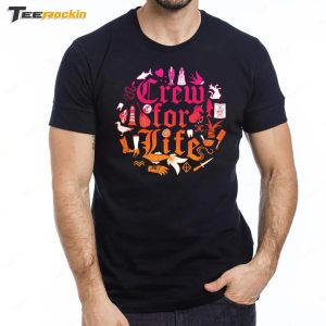 Crew For Life Shirt 4