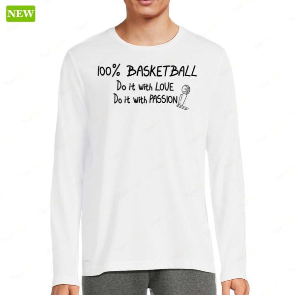 D’angelo Russell 100 Basketball Do It With Love Do It With Passion Shirt