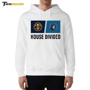 Denver Nuggets Minnesota Timberwolves House Divided NBA Hoodie 1