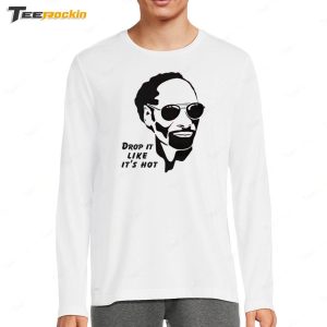 Drop it Like Its Hot Shirt 4