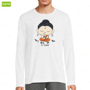 Dua Lipa Try Not To Be A Cunt Shirt 4