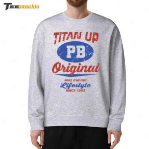 Dustin Rhodes Wearing Titan Up Pb Original Mike O'hearn Lifestyle Since 1983 Shirt 4 Dustin Rhodes Wearing Titan Up Pb Original Mike Ohearn Lifestyle Since 1983 Shirt 5