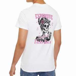Expensive Difficult And Talks Back Mom Skeleton Shirt 5