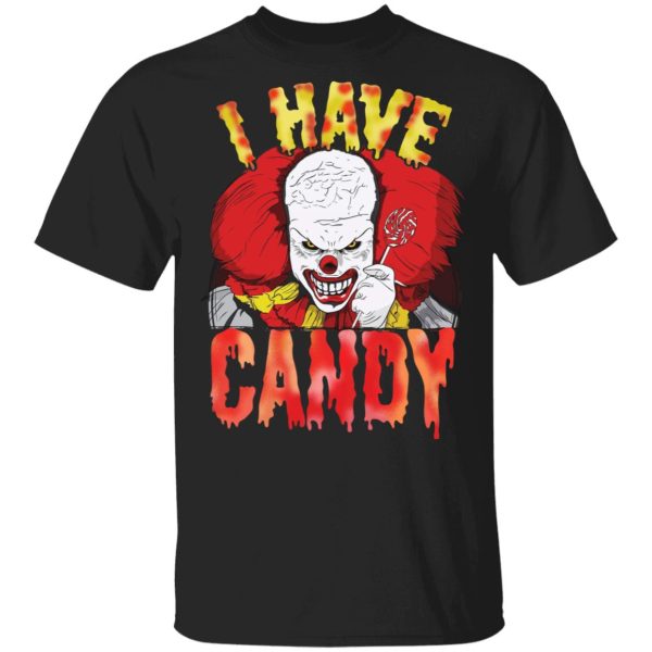 Halloween Scary Clown Shirt I Have Candy Horror Clown