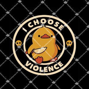 I Choose Violence 2