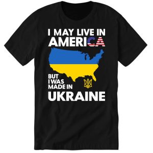I May Live in America But I Was Made in Long Sleeve Shirt 3