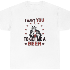 I Want You To Get Me A Beer Tee