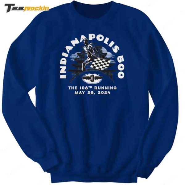 Indianapolis 500. The 108th Running May 26, 2024 Shirt