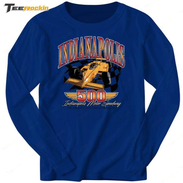 Indianapolis 500 The Greatest Spectacle In Racing Shirt