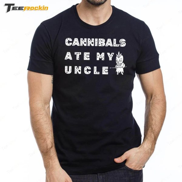 James Woods Cannibals Ate My Uncle Shirt