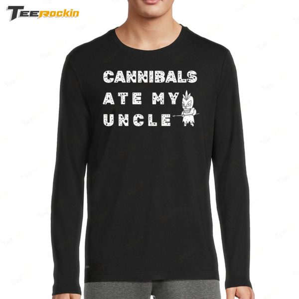 James Woods Cannibals Ate My Uncle Shirt