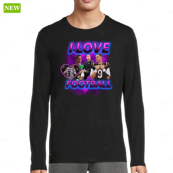 Joe Burrow I Love Football Shirt