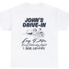 John’s Drive-In Lay Pipe Every Saturday Night Tee
