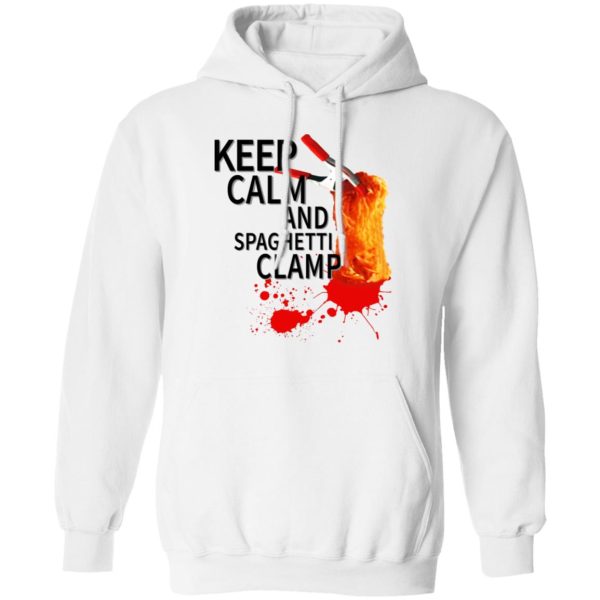 Keep Calm And Spaghetti Clamp T-Shirts