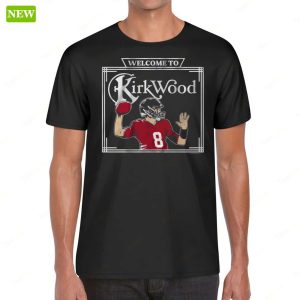 Kirk Cousins Welcome To Kirkwood Shirt Hoodie 2