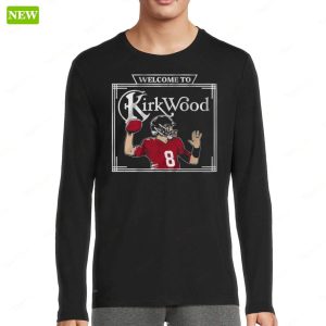 Kirk Cousins Welcome To Kirkwood Shirt Long Sleeve Shirt 1