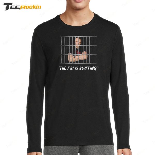 Lockbitsup The Fbi Is Bluffing Shirt