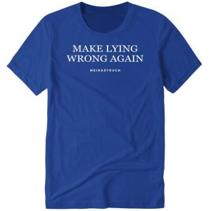 Make Lying Wrong Again Long Sleeve Shirt 6