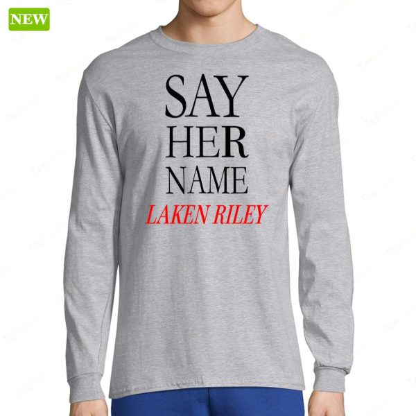 Marjorie Taylor Greene Say Her Name Laken Riley Ladies Boyfriend Shirt