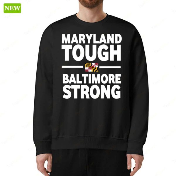 Maryland Tough Baltimore Strong Flag Shirt