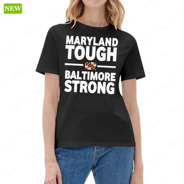 Maryland Tough Baltimore Strong Flag Shirt