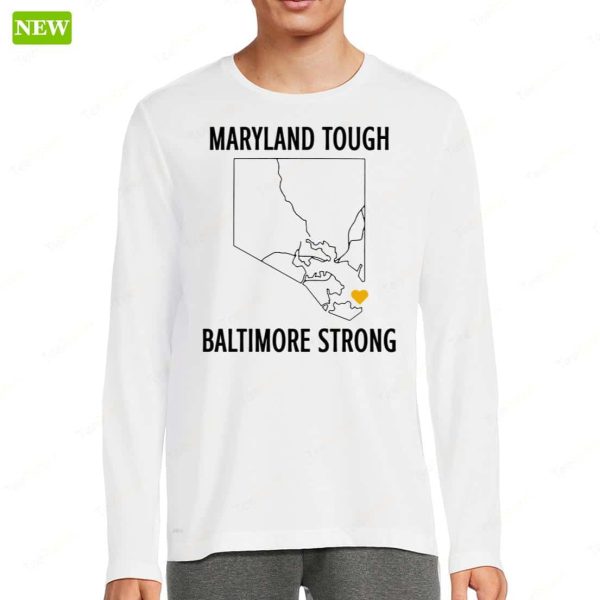 Maryland Tough Baltimore Strong T-Shirt