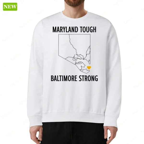 Maryland Tough Baltimore Strong T-Shirt