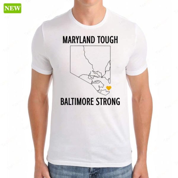 Maryland Tough Baltimore Strong T-Shirt