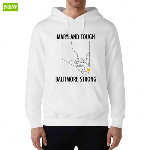 Maryland Tough Baltimore Strong T-Shirt