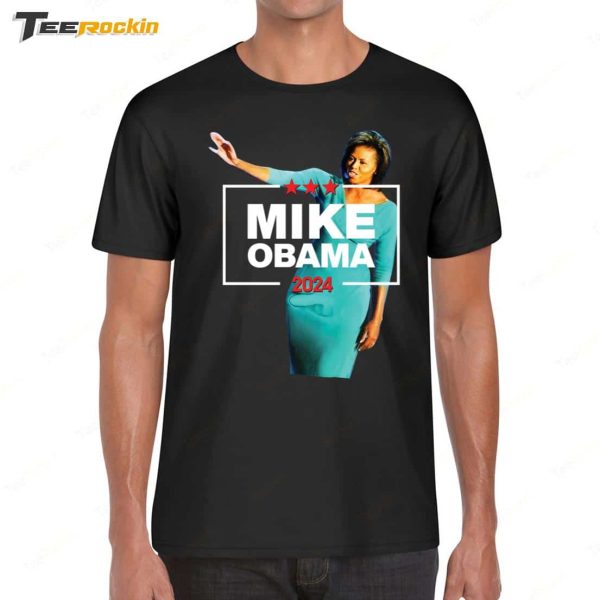 Mike Obama 2024 New Shirt