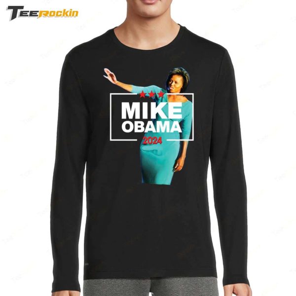 Mike Obama 2024 New Shirt