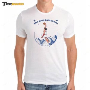 Mile High Basketball In My Aaron Gordon Era Shirt 3